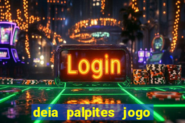 deia palpites jogo do bicho